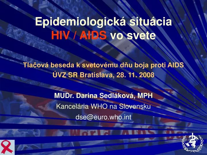 epidemiologick situ cia hiv aids vo svete