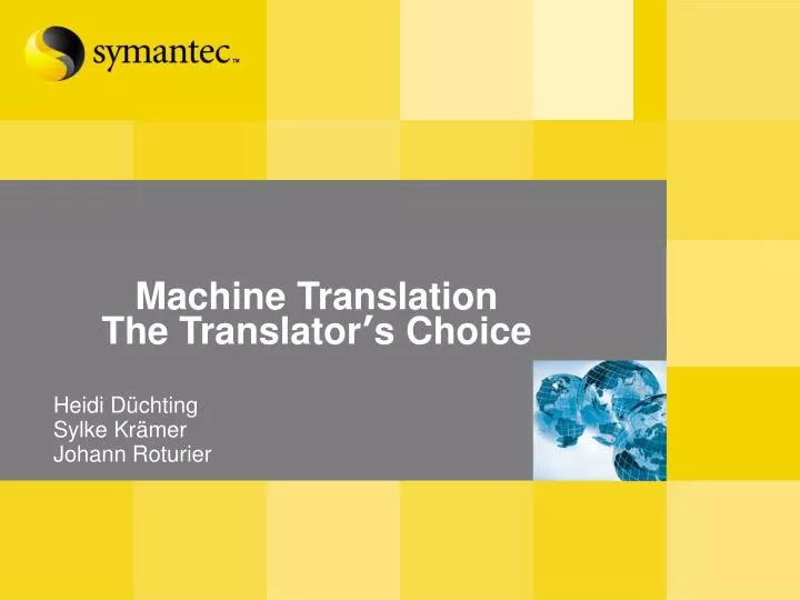 machine translation the translator s choice