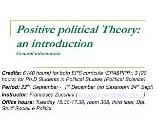 Positive political Theory: an introduction General information