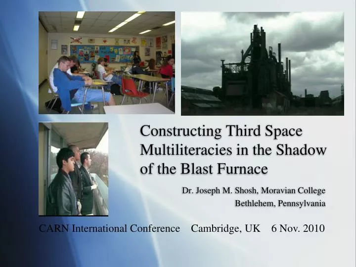 constructing third space multiliteracies in the shadow of the blast furnace
