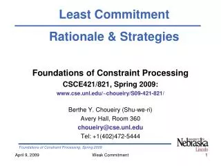 Foundations of Constraint Processing CSCE421/821, Spring 2009:
