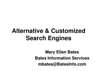Alternative &amp; Customized Search Engines