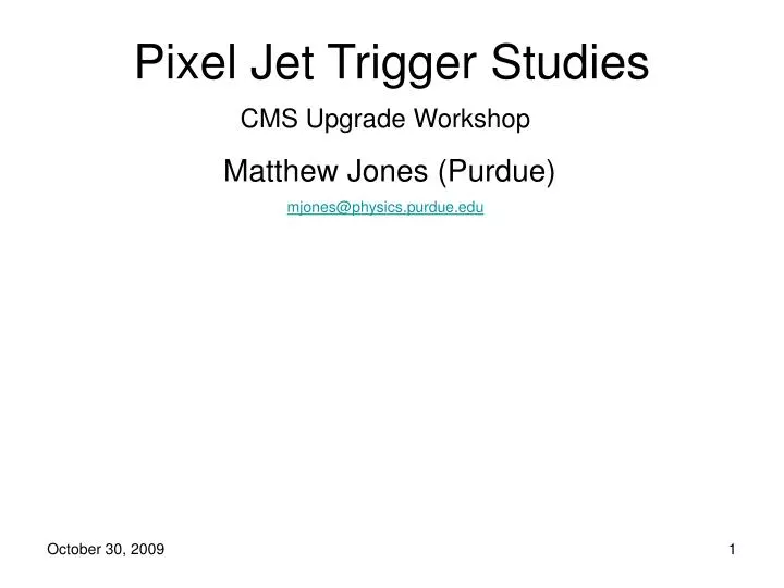 pixel jet trigger studies