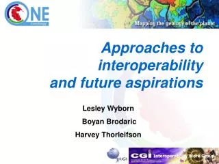 Approaches to interoperability and future aspirations