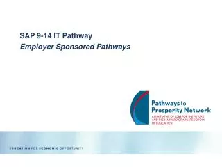 SAP 9-14 IT Pathway Employer Sponsored Pathways