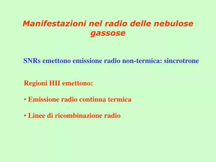 manifestazioni nel radio delle nebulose gassose