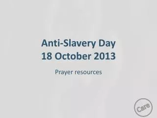 Anti-Slavery Day 18 October 2013