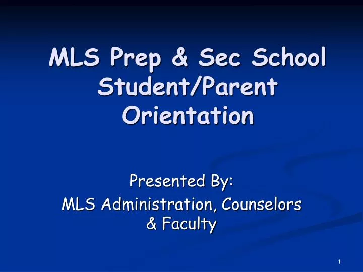 mls prep sec school student parent orientation
