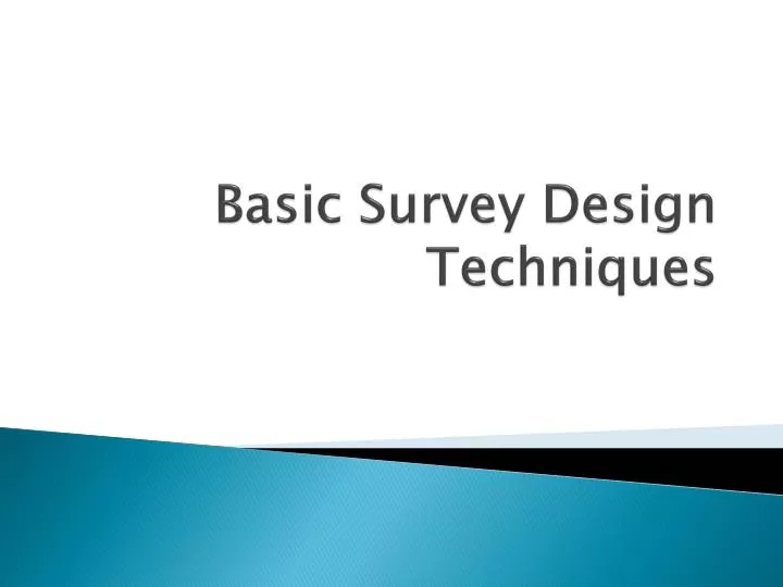 basic survey design techniques