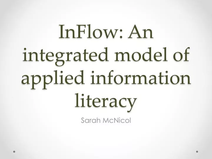 inflow an integrated model of applied information literacy