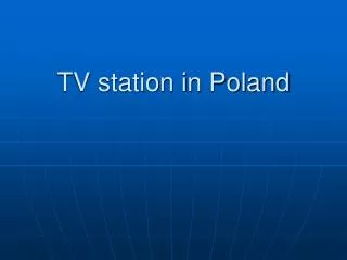 TV station in Poland