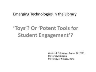Emerging Technologies in the Library
