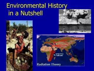 Environmental History in a Nutshell