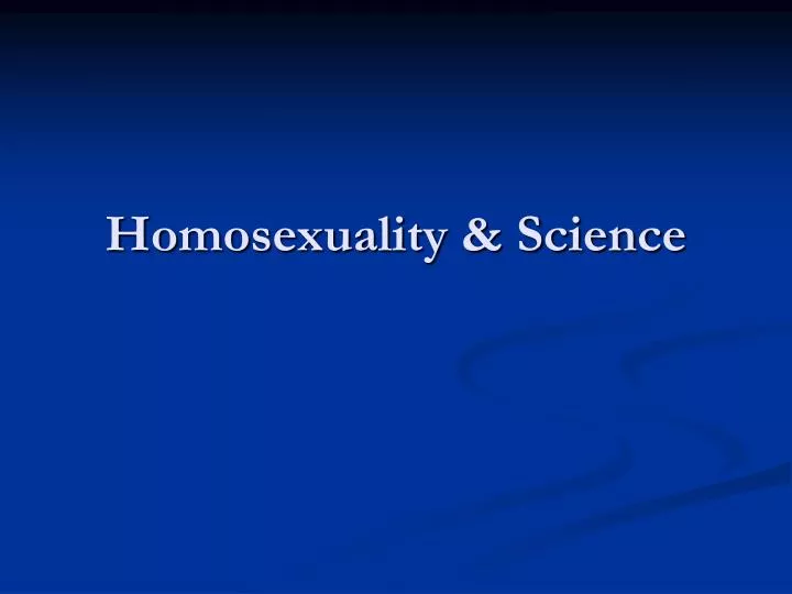 homosexuality science