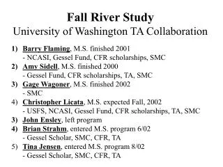 Fall River Study University of Washington TA Collaboration