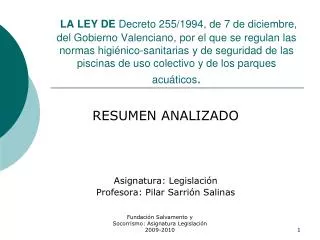 RESUMEN ANALIZADO Asignatura: Legislación Profesora: Pilar Sarrión Salinas