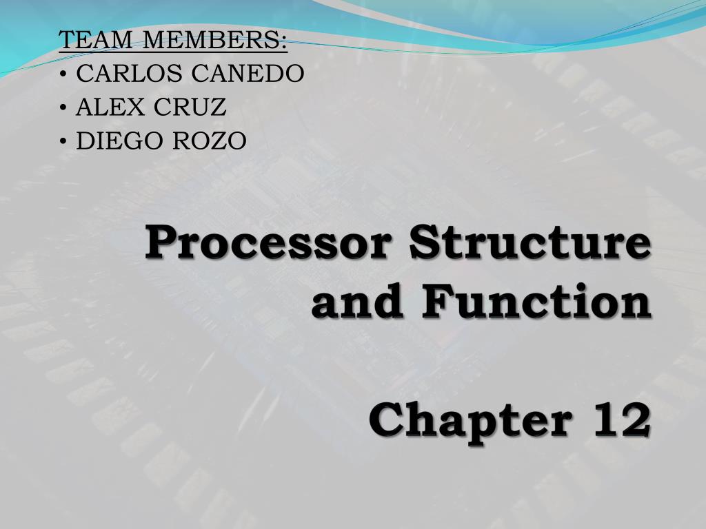 PPT - Processor Structure and Function Chapter 12 PowerPoint ...