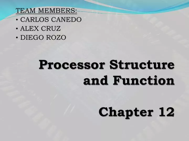processor structure and function chapter 12