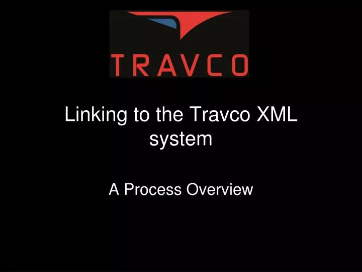 linking to the travco xml system