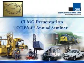 CLMG Presentation CCIB’s 4 th Annual Seminar