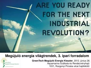 Megújuló energia világtrendek, 3. ipari forradalom