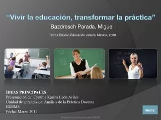 Bazdresch Parada, Miguel Textos Educar, Educación Jalisco, México, 2000.