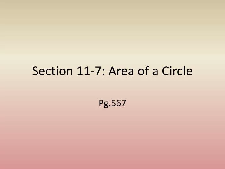 section 11 7 area of a circle