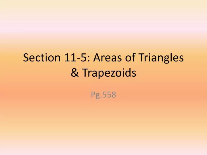 section 11 5 areas of triangles trapezoids