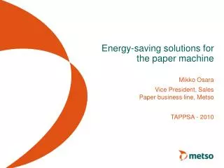 Energy-saving solutions for the paper machine