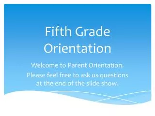 Fifth Grade Orientation