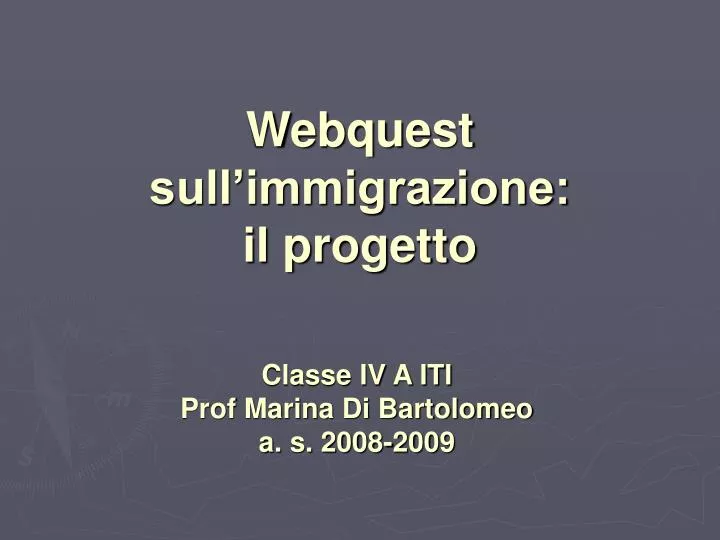 webquest sull immigrazione il progetto