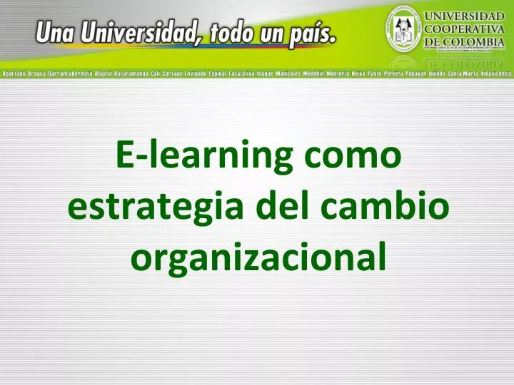 e learning como estrategia del cambio organizacional