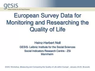 European Survey Data for Monitoring and Researching the Quality of Life