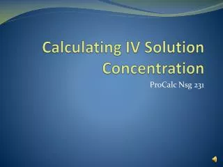 Calculating IV Solution Concentration