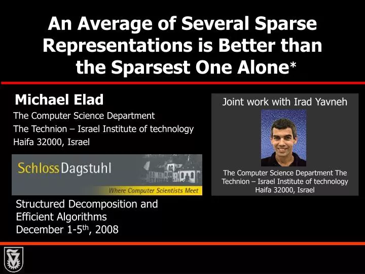 an average of several sparse representations is better than the sparsest one alone