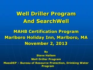 Well Driller Program And SearchWell MAHB Certification Program