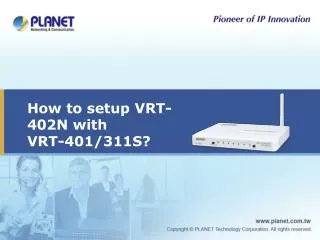 How to setup VRT-402N with VRT-401/311S?