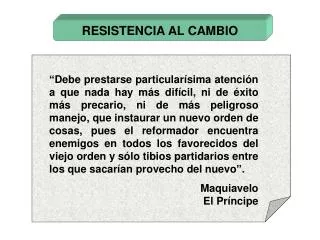 RESISTENCIA AL CAMBIO