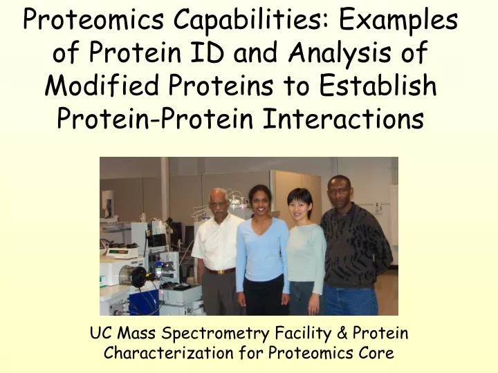 uc mass spectrometry facility protein characterization for proteomics core