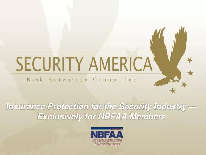 insurance protection for the security industry exclusively for nbfaa members