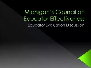 Michigan’s Council on Educator Effectiveness