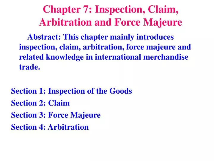 chapter 7 inspection claim arbitration and force majeure