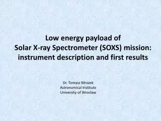 Low energy payload of Solar X-ray Spectrometer (SOXS) mission :