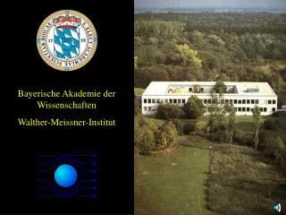 Bayerische Akademie der Wissenschaften Walther-Meissner-Institut