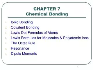 CHAPTER 7 Chemical Bonding