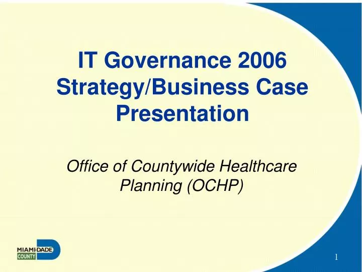 it governance 2006 strategy business case presentation