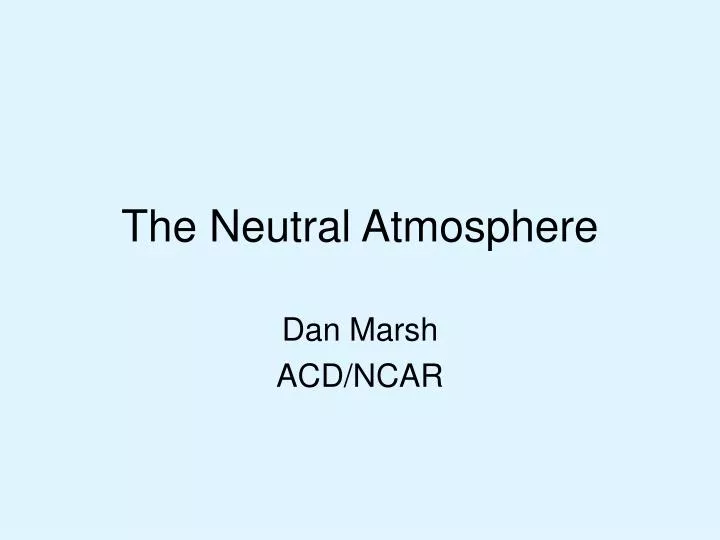 the neutral atmosphere