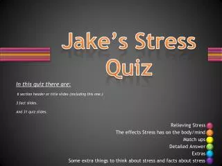 Jake’s Stress Quiz