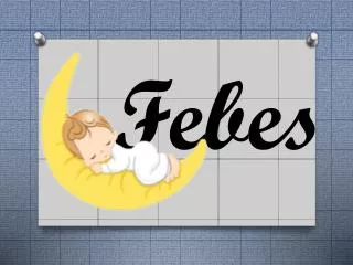 febes