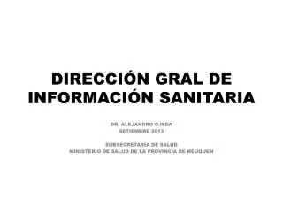 DIRECCIÓN GRAL DE INFORMACIÓN SANITARIA